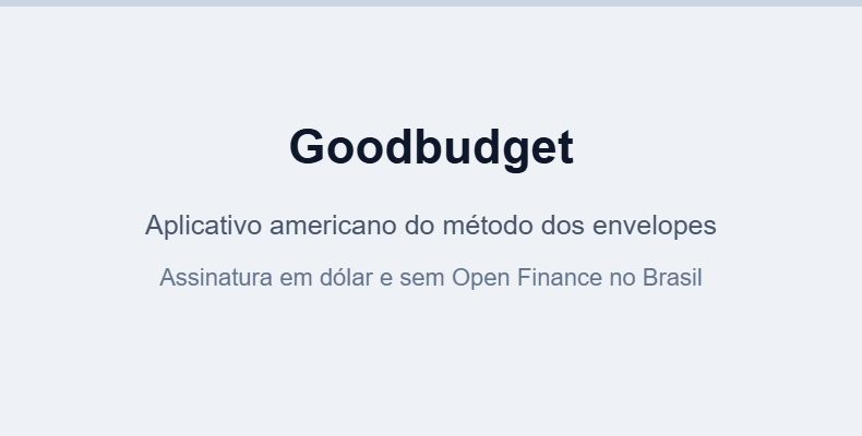 ZapGastos ou Goodbudget: Qual é Melhor para Controlar suas Finanças? Interface do aplicativo de controle financeiro Goodbudget